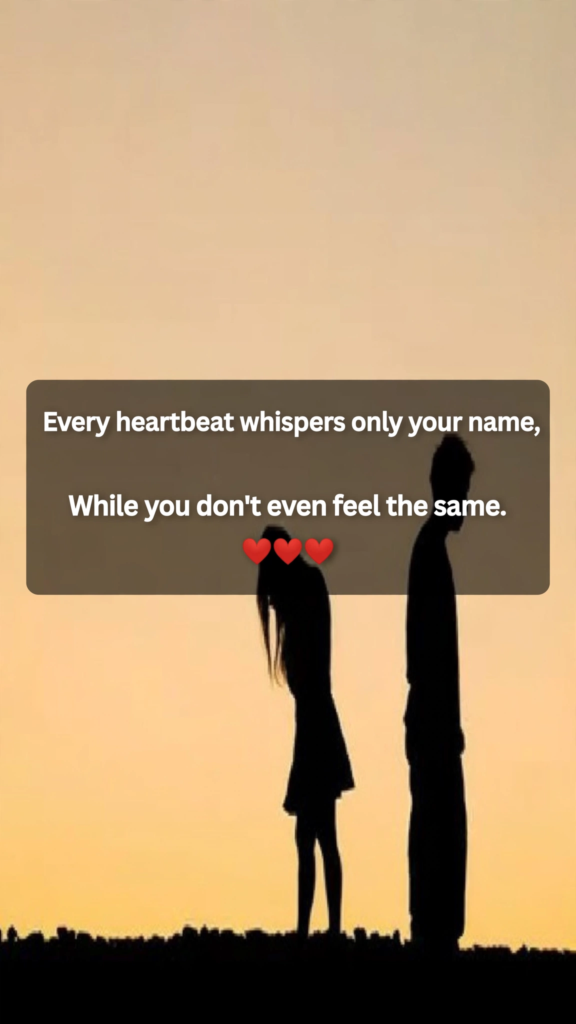 One-Sided Love Shayari in English