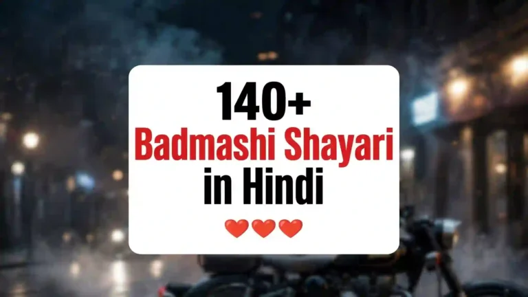 140+ Badmashi Shayari in Hindi for Those Who Love Their Own Rules