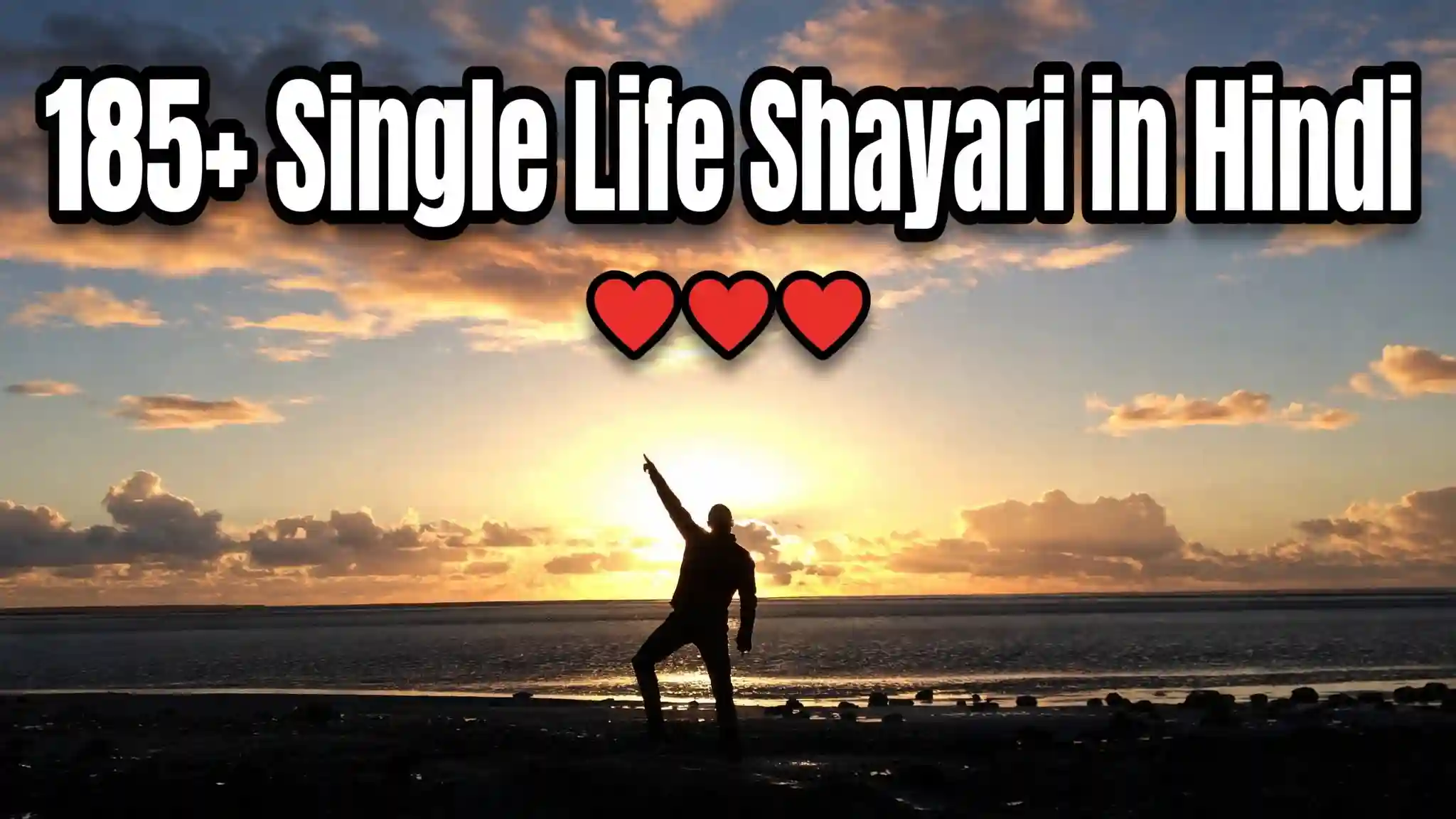185+ Single Life Shayari in Hindi for Those Who Love Their Freedom